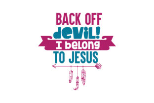 Back Off Devil Quote SVG: An Embroidery Review