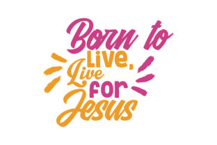 Born to Live, Live for Jesus SVG: An Embroidery Review