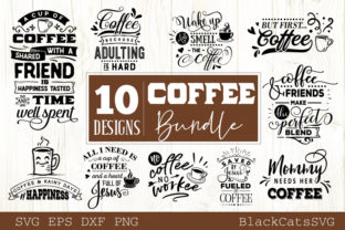 Coffee Bundle 10 Designs Vol 2: Graphics for Crafts
