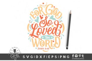 For God so Loved the World: Graphics for Crafts
