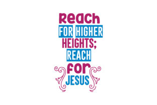 Reach for Jesus SVG: Graphics & Crafts Branding